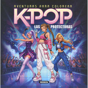 Libro para colorear K Pop Las protectoras +6 años 