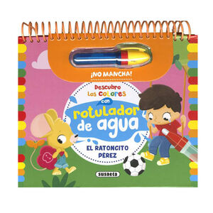 Libro con rotulador de agua El ratoncito Pérez +4años 