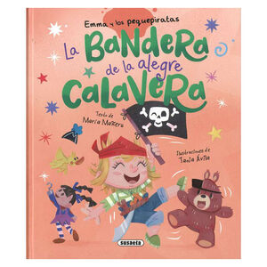 Cuento La bandera de la alegre calavera colección Emma y los pequepiratas +5años 