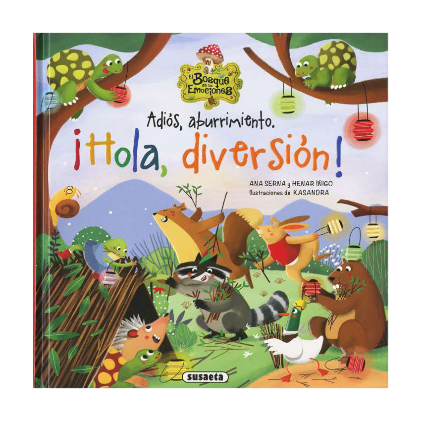 Cuento Adiós aburrimiento. ¡Hola, diversión! +5 años 
