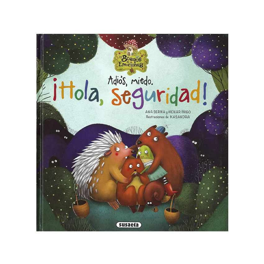 Cuento - Adiós, miedo. ¡Hola, seguridad! 